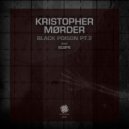 Kristopher Mørder - Black Poison 03