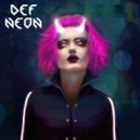 Def Neon - Chocolate