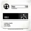 Rebelle - Like This (Original Mix)