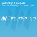 Martin Graff & Eva Kade - Feelings You Never Had (Original Mix)