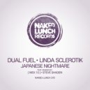 Dual Fuel & Linda Sclerotik - Japanese Nightmare