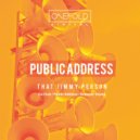 That Jimmy Person - Public Address (Original Mix)