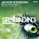 Jackob Rocksonn - Behind Green Eyes (Quasi Remix)