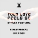 Firestarterz - Street Festival
