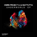 Osiris Project & AJ Battuta - Underworld