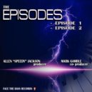 Allen Speedy Jackson - Episode 2