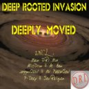 Deep Rooted Invasion - Deeply Moved (JazzmiQsoul\'s Remix)