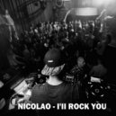 Nicolao - I'II Rock You