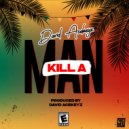 david acekeyz - KILL A MAN (Original Mix)