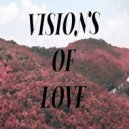 Osc Project - Visions of Love