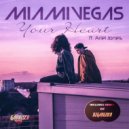 MIAMI VEGAS & Ariel Jones - Your Heart