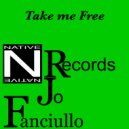 Jo Fanciullo - Take Me Free