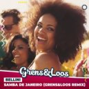 Bellini - Samba De Janeiro (Grens & Loos Remix)