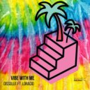 Dissolut, Loracio - Vibe with Me