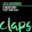 Luca Guerrieri - It Never Ends