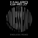 Mauro Ghess - Endless Road