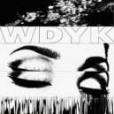 latesleeper - WDYK