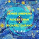 Dennis Sheperd x Roger Shah - Malam