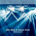 Alex Mind & Damon Rush - Obsession