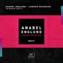 Anabel Englund - London Headache