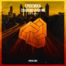 Epidemika - Crashing Over Me