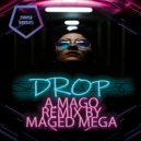 A.Mago & Maged Mega - Drop