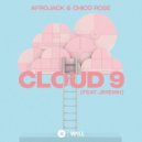 Afrojack & Chico Rose, Jeremih - Cloud 9