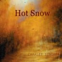 Charles Lindber - Hot Snow (Original mix)