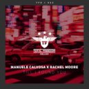 Manuele Calvosa & Rachel Moore - Till I Found You