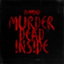 IAMMIND - Murder dead inside