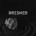 Dresner - Catalyst