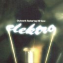 Outwork feat Mr.Gee - Elektro