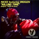 Nicee featuring Imogen - Killing Time