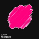 Zorth - Four Loko