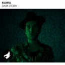 Killwill - Dark Storm (Original Mix)