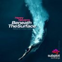 Henry Navarro - Beneath The Surface