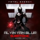 Alvin Van Blur - Subatomic