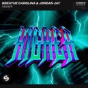 Breathe Carolina & Jordan Jay - Higher