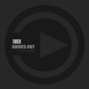 Emeu - Knives Out (Cirqit Remix)
