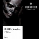 BUKA! - Voodoo (Original Mix)