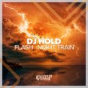 DJ Hold - Night Train (Original Mix)