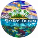 GMGN Feat. Chas Bronz - Easy Does It