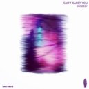 Geodesy - Can't Carry You