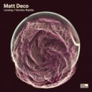 Matt Deco - Lensing
