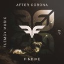 Findike - After Corona (Nigel C Remix)