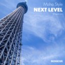 Misha Style - Next Level