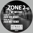 Zone 2 - My Mistake