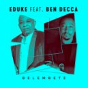 EDUKE Feat. Ben Decca - Belembete (Acapella Mix)