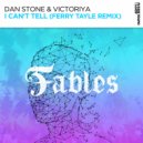 Dan Stone & Victoriya - I Can\'t Tell (Ferry Tayle Extended Remix)