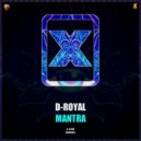 D-Royal - Mantra (Pro Mix)